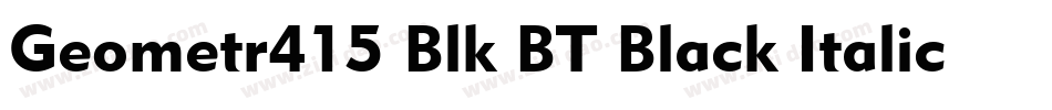 Geometr415 Blk BT Black Italic字体转换